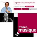 10 octobre 23h - France musique
Le portrait contemporain