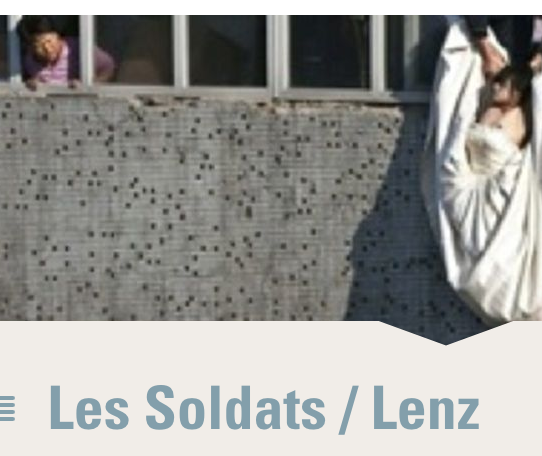 "Les Soldats" de Jacob Lenz
Anne Laure Liegeois-musique Bernard Cavanna