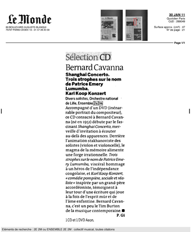 Le Monde - Janvier 2011
Bernard Cavanna et l
